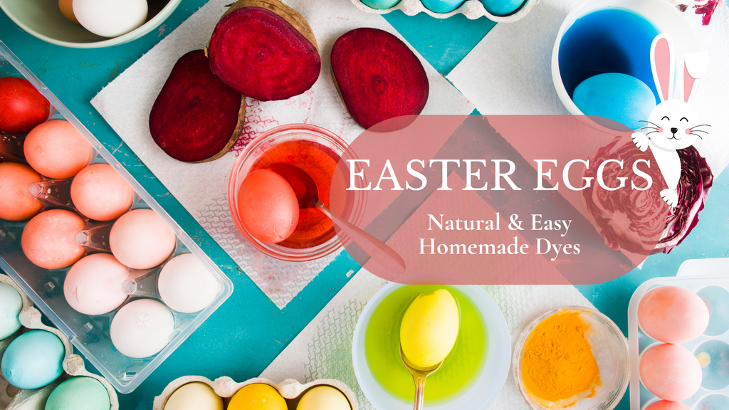 Easter Eggs: Natural & Easy Homemade Dyes